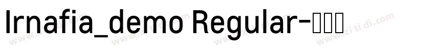 Irnafia_demo Regular字体转换